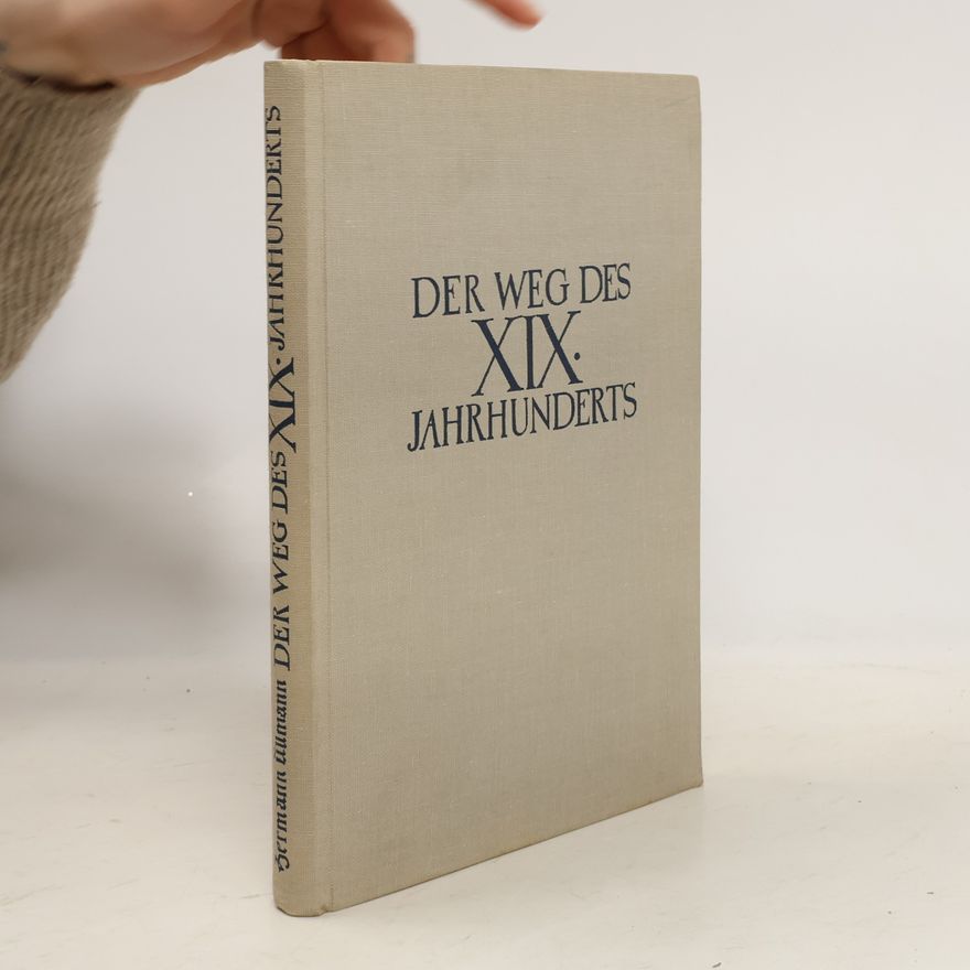 Hermann Ullmann Der weg des XIX. Jahrhunderts