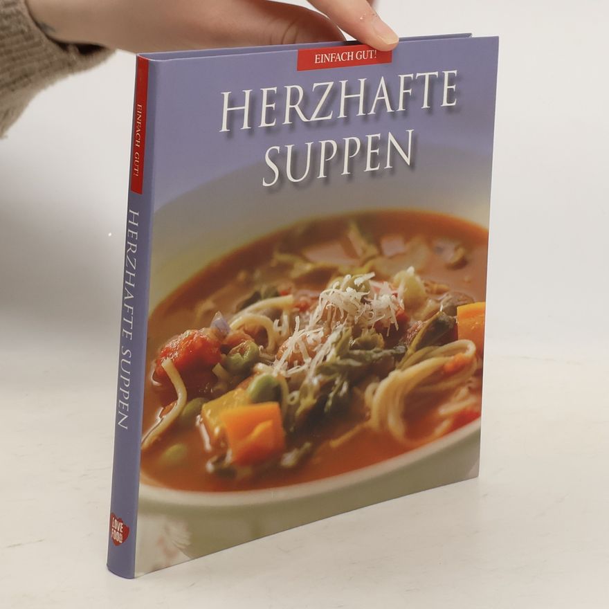 Clive Bozzard Hill Herzhafte Suppen