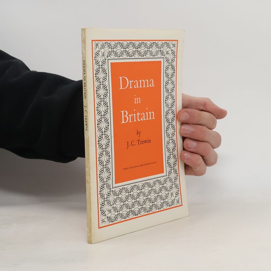 J.C.Trewin Drama in Britain