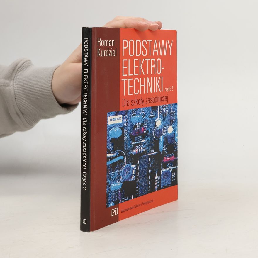 Roman Kurdziel Podstawy elektrotechniki dla szkoły zasadniczej część 2