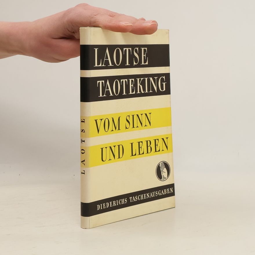 Laotse Taoteking Vom Sinn und Leben