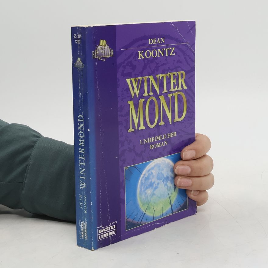 Dean Ray Koontz Wintermond. Unheimlicher Roman