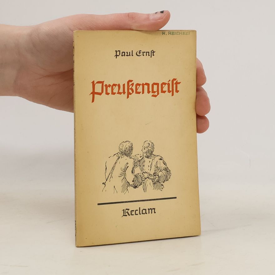 Paul Ernst Preußengeist