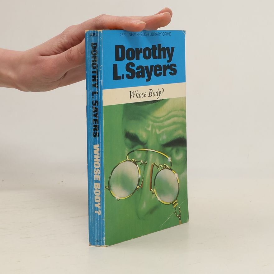 Dorothy L. Sayers Whose Body?