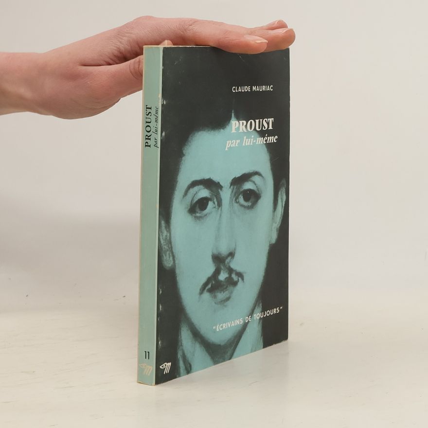 Claude Mauriac Proust par lui-méme