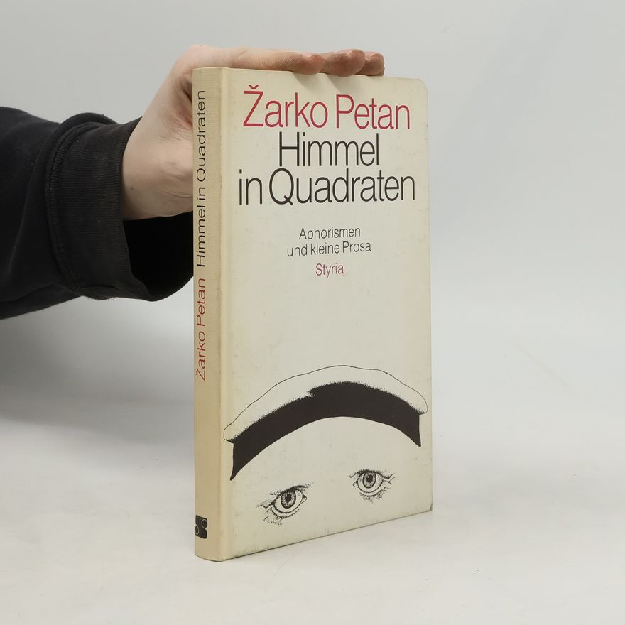 Žarko Petan Himmel in Quadraten