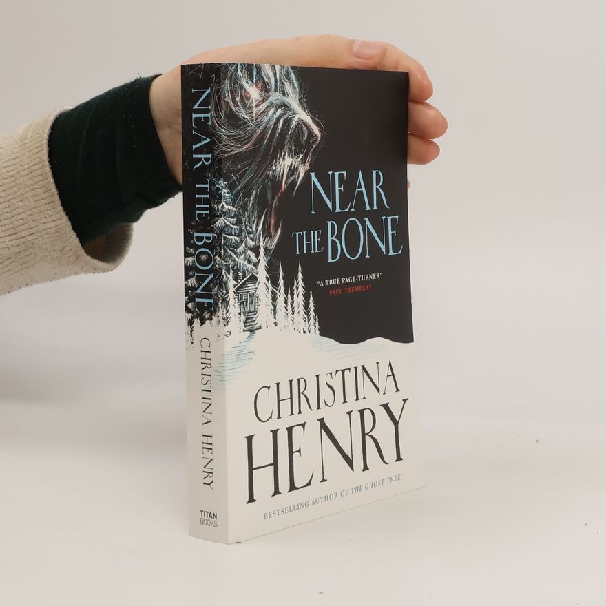 Christina Henry Near the Bone