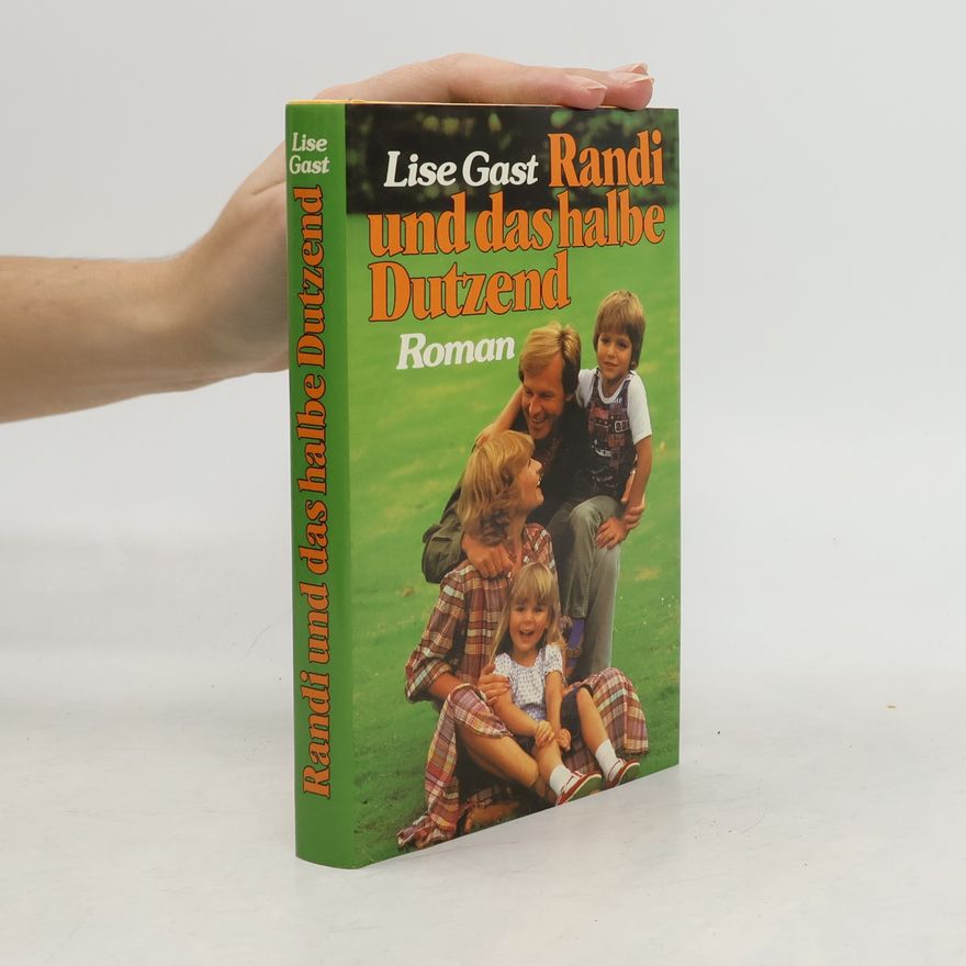 Lisa Gast Randi und das halbe Dutzend