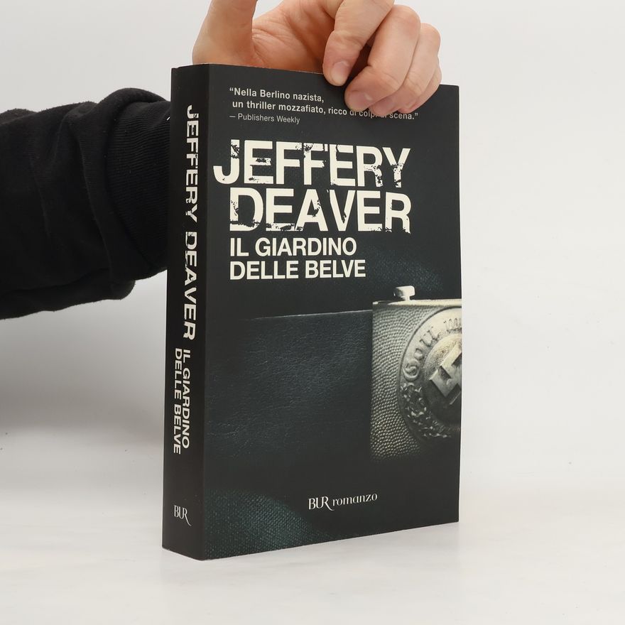 Jeffery Deaver BUR Narrativa: Il giardino delle belve