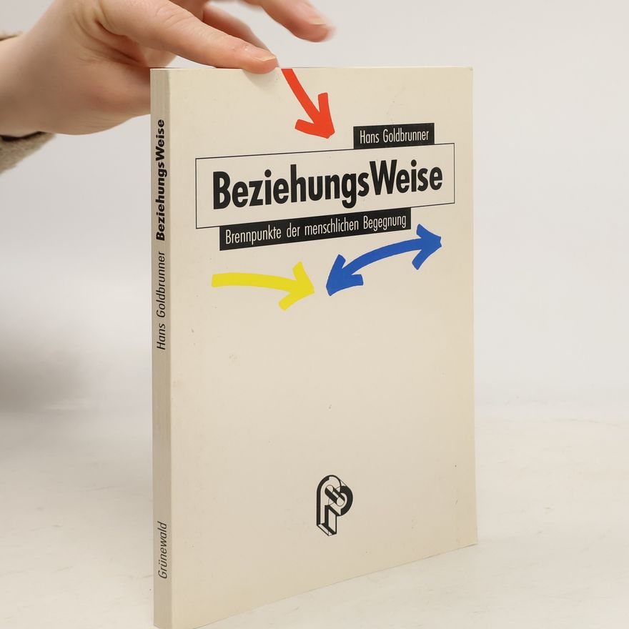 Hans Goldbrunner Beziehungsweise