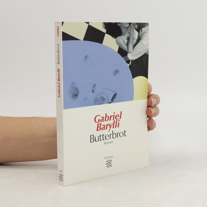 Gabriel Barylli Butterbrot