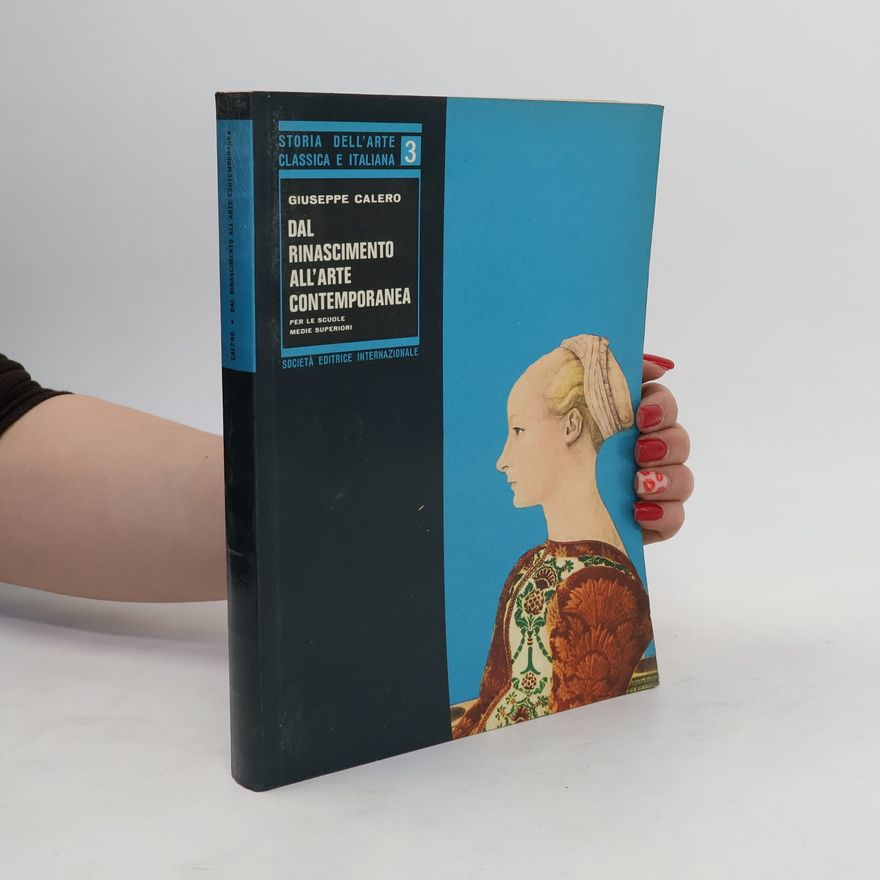 Giuseppe Calero Dal rinascimento all’arte contemporanea