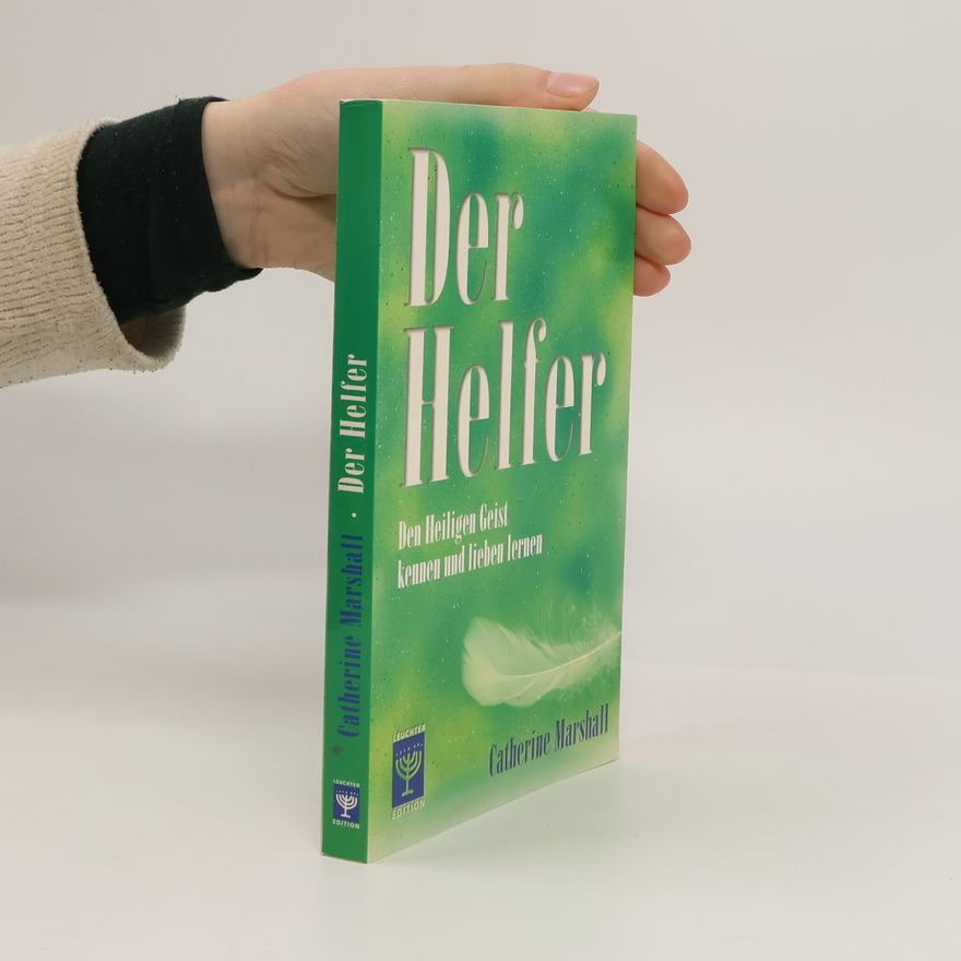 Catherine Marshall Der Helfer