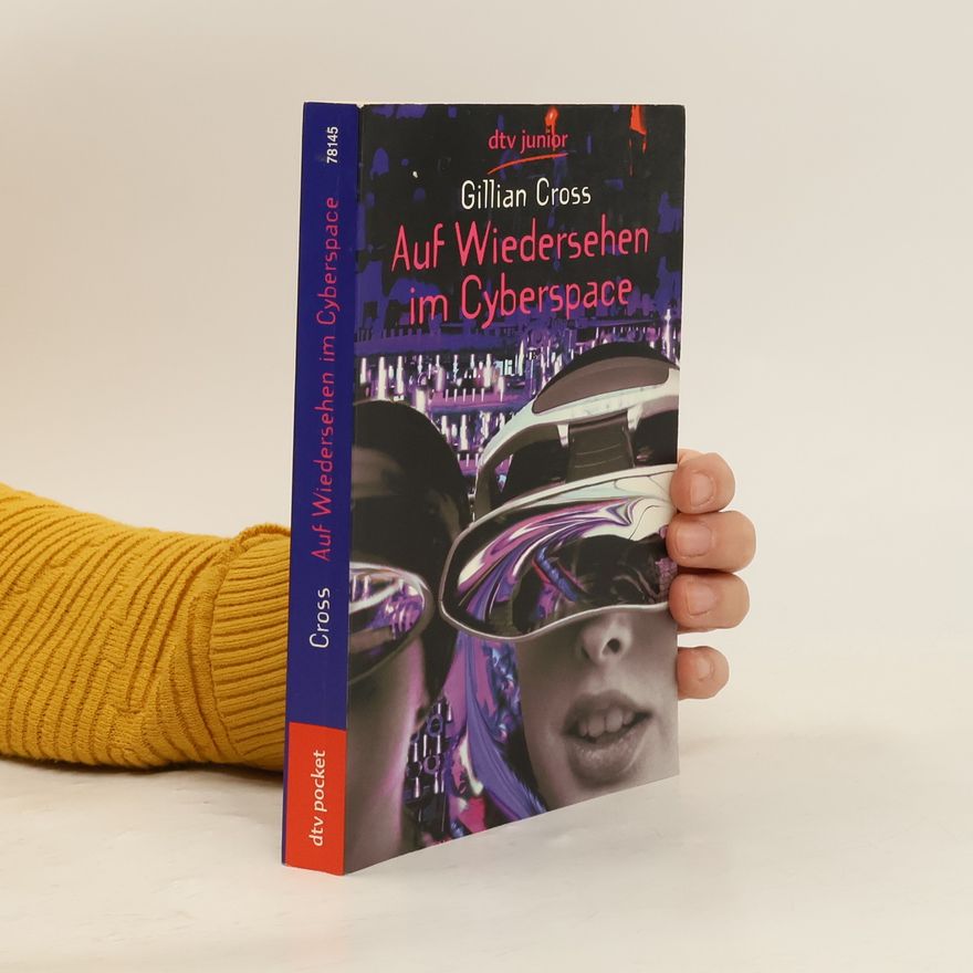 Gillian Cross Auf Wiedersehen im Cyberspace