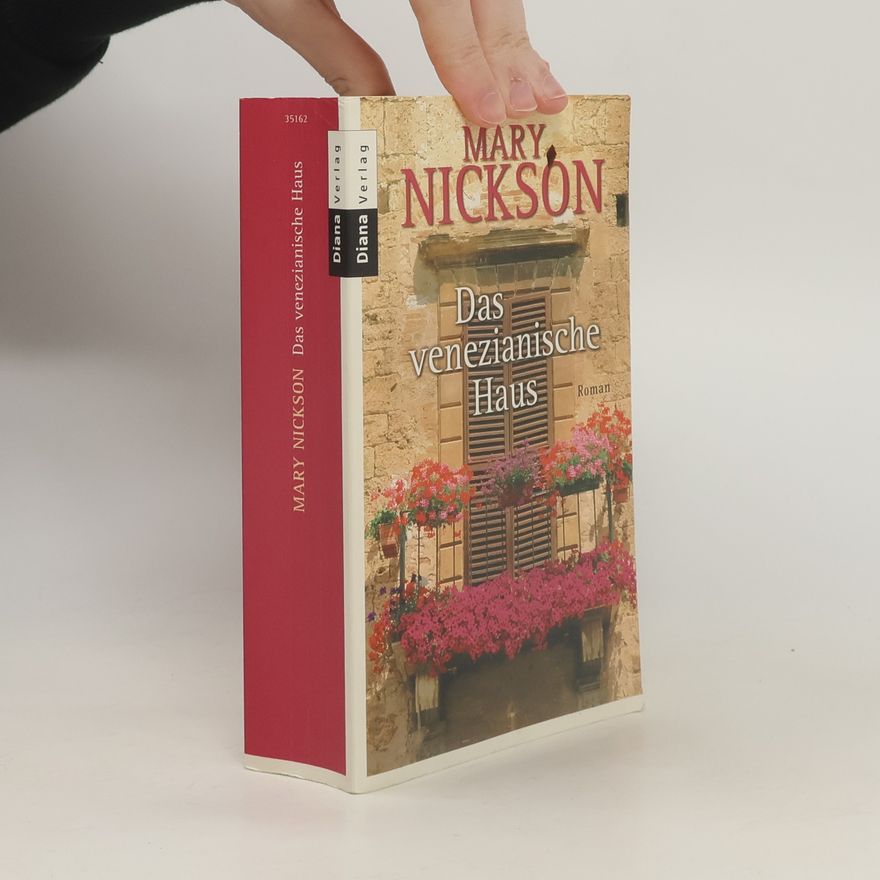 Mary Nickson Das venezianische Haus