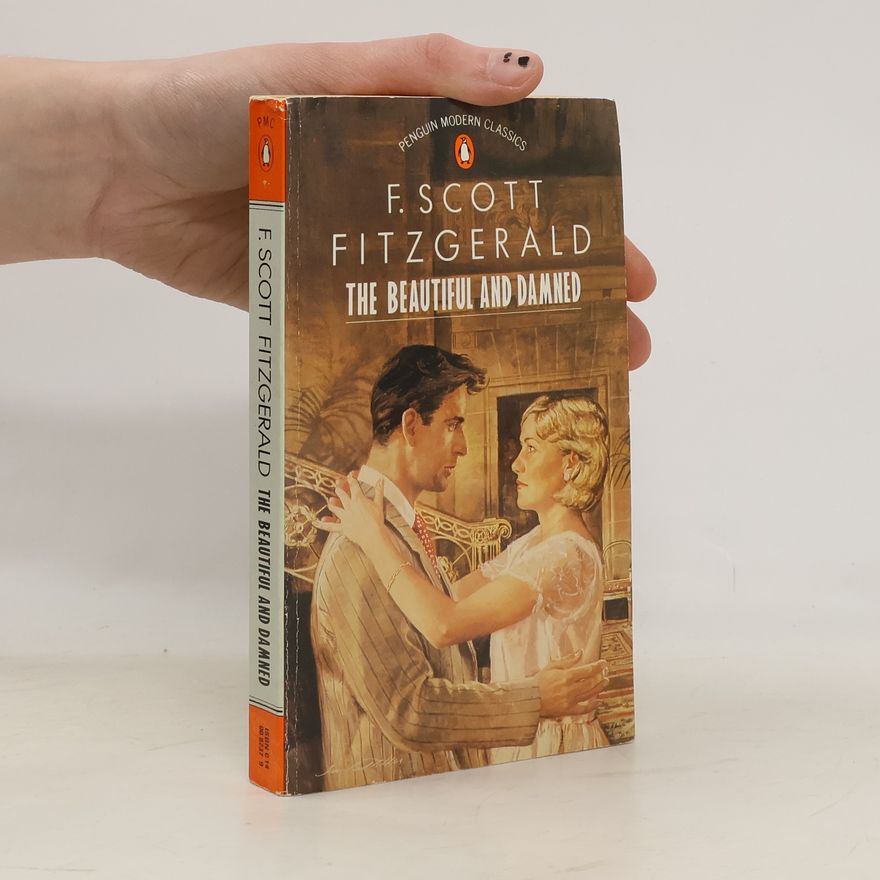 F. Scott Fitzgerald The Beautiful and Damned