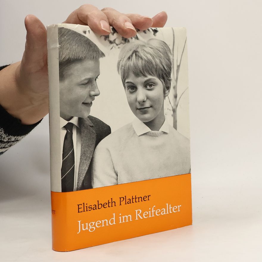 Elisabeth Plattner Jugend im Reifealter