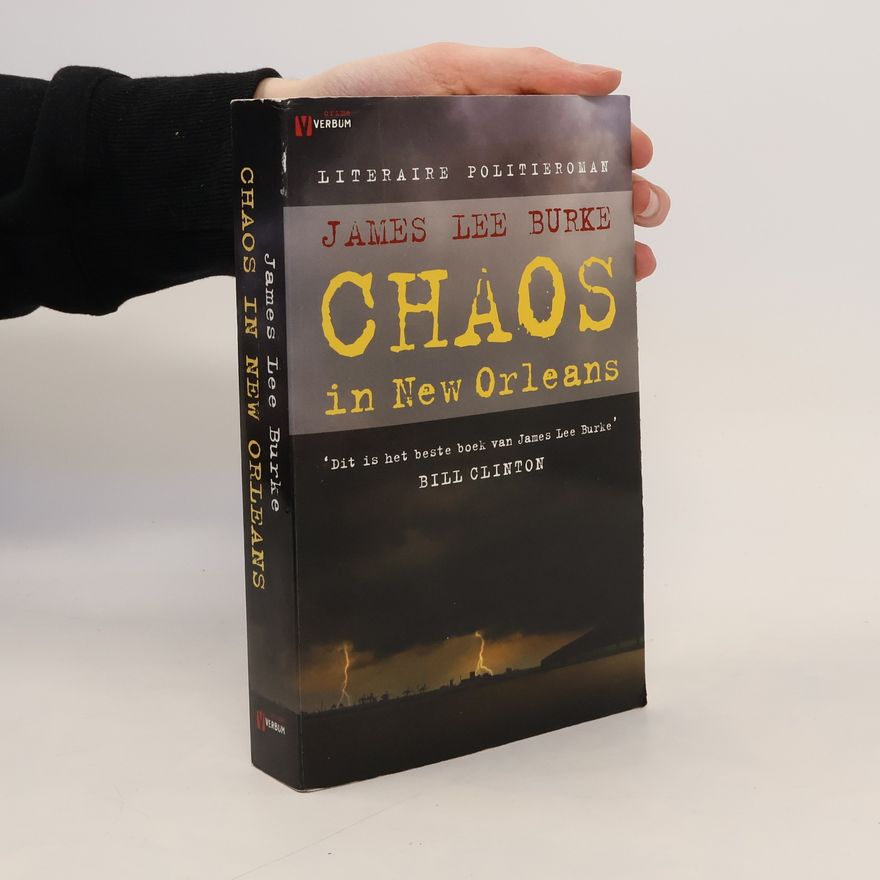 James Lee Burke Chaos in New Orleans