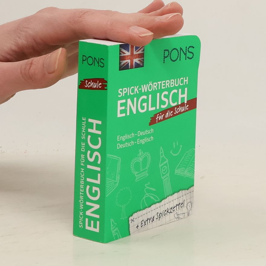 Unknown Author PONS Spick-Wörterbuch Englisch für die Schule