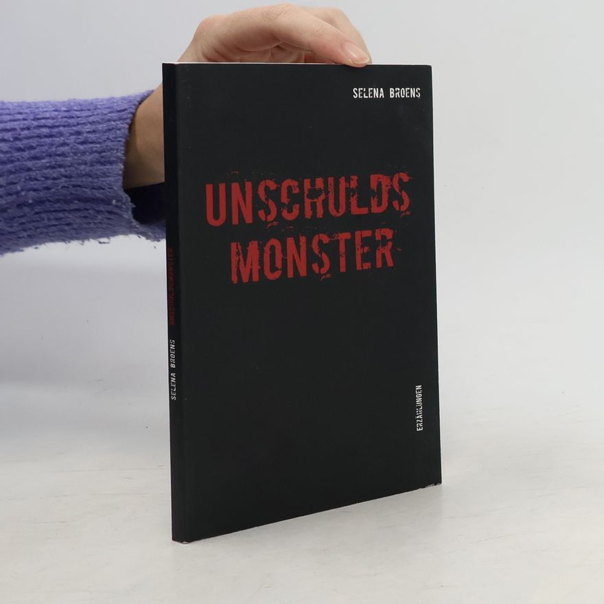 Selena Broens Unschuldsmonster