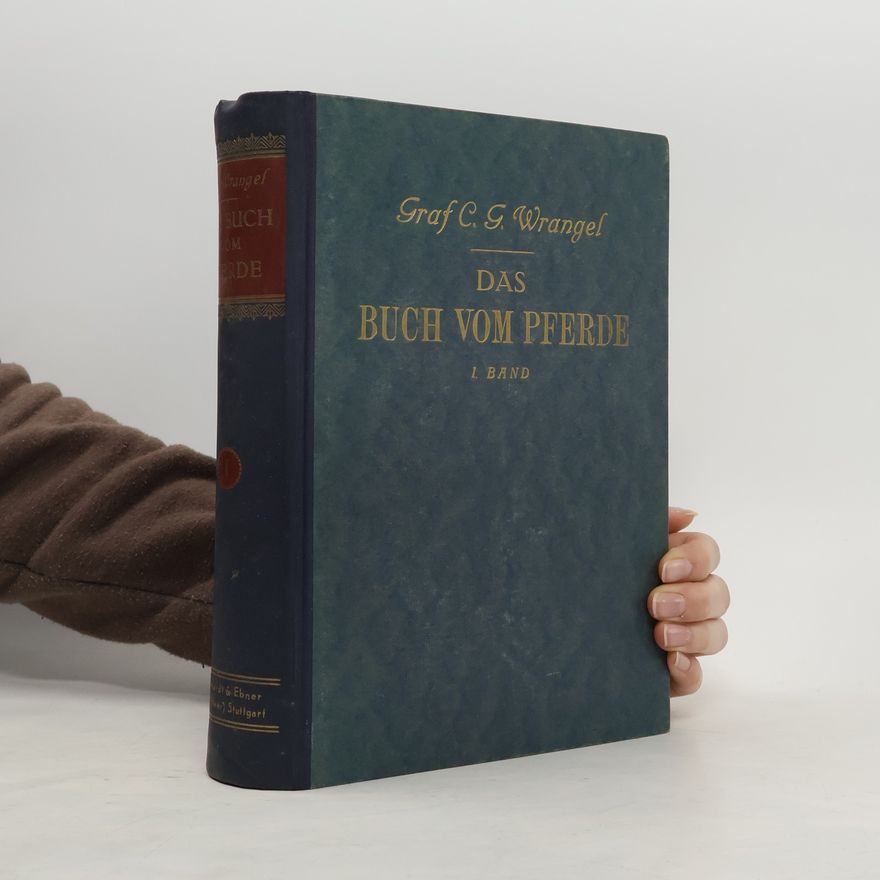 Carl Gustav Wrangel Das Buch vom Pferde 1