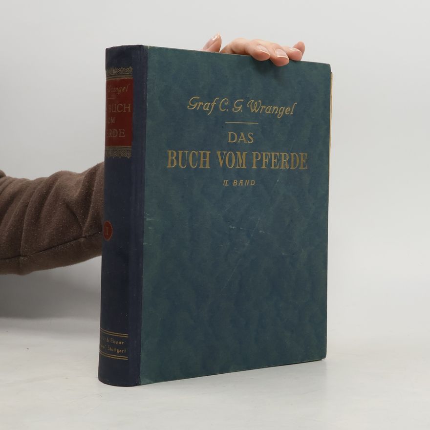 Carl Gustav Wrangel Das Buch vom Pferde 2