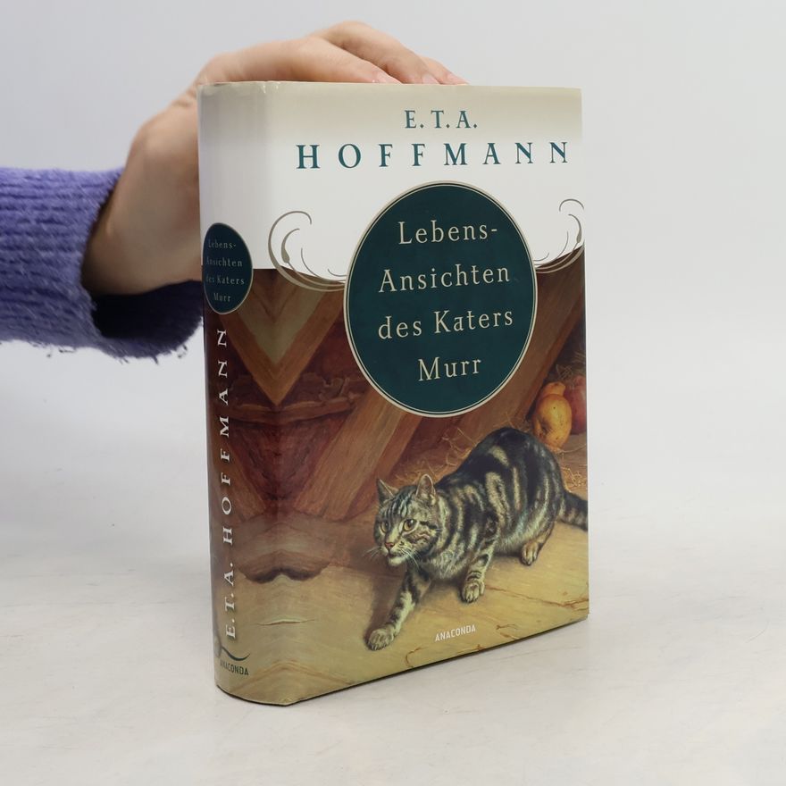 E. T. A. Hoffmann Lebensansichten des Katers Murr