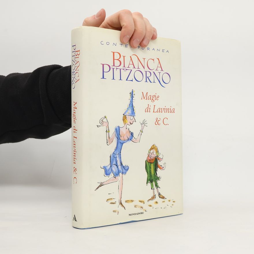 Bianca Pitzorno Magie di Lavinia & C.