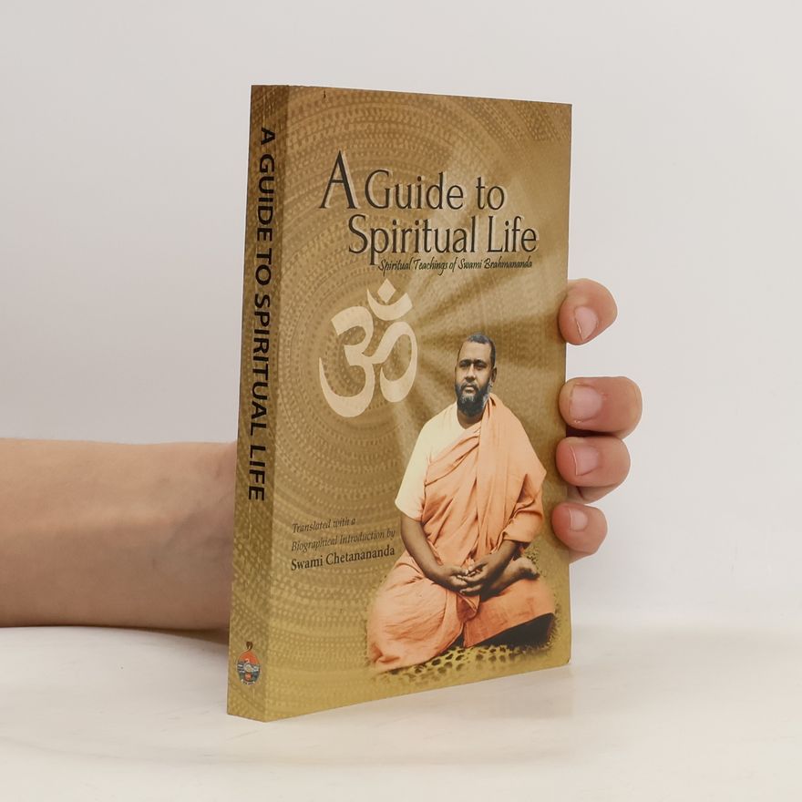Swami Brahmananda A Guide to Spiritual Life