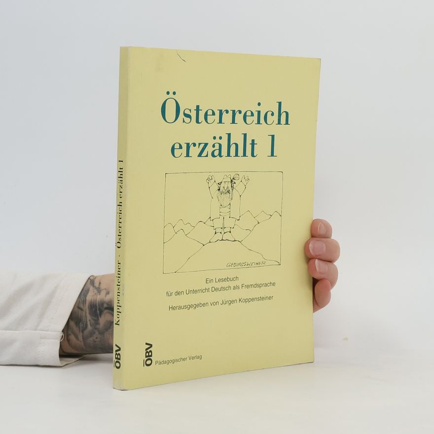 Jürgen Koppensteiner Österreich erzählt 1