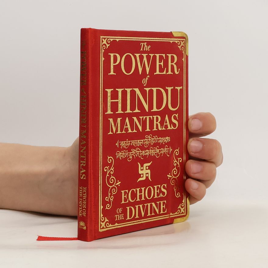 Richard Chizmar The Power of Hindu Mantras: Echoes of the Divine