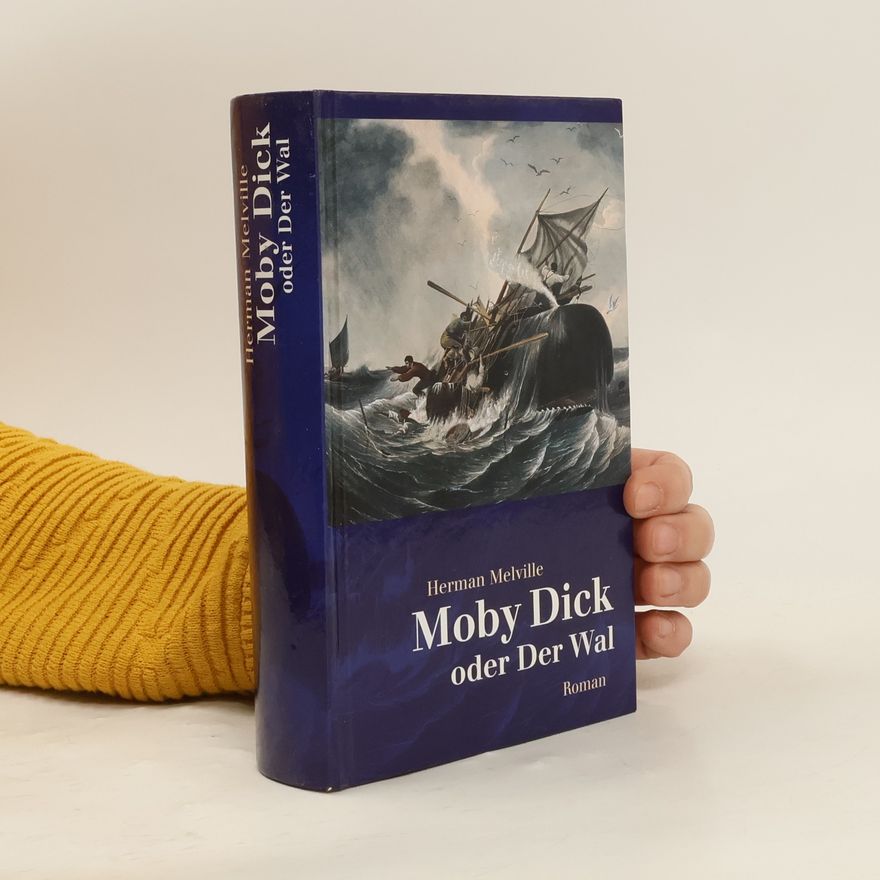 Herman Melville Moby Dick oder Der Wal