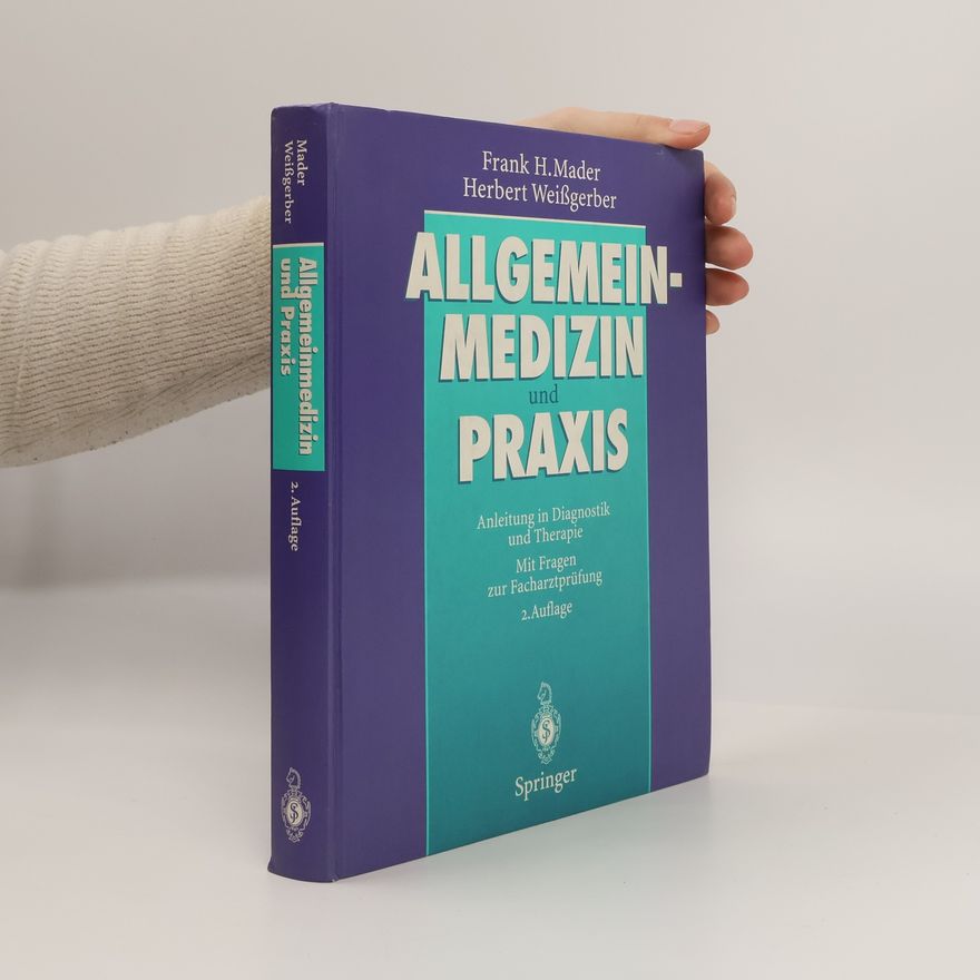 Frank H. Mader Allgemeinmedizin und Praxis