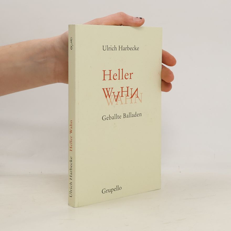 Ulrich Harbecke Heller Wahn