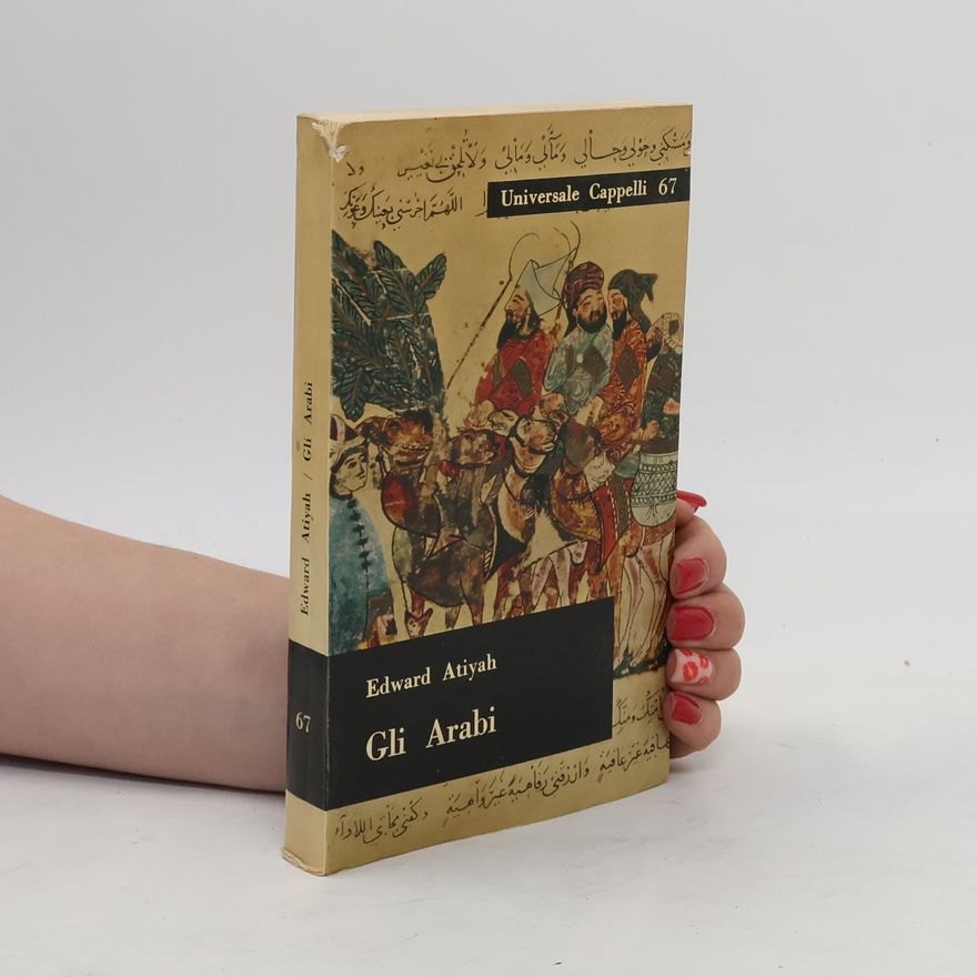 Edward Atiyah Gli Arabi