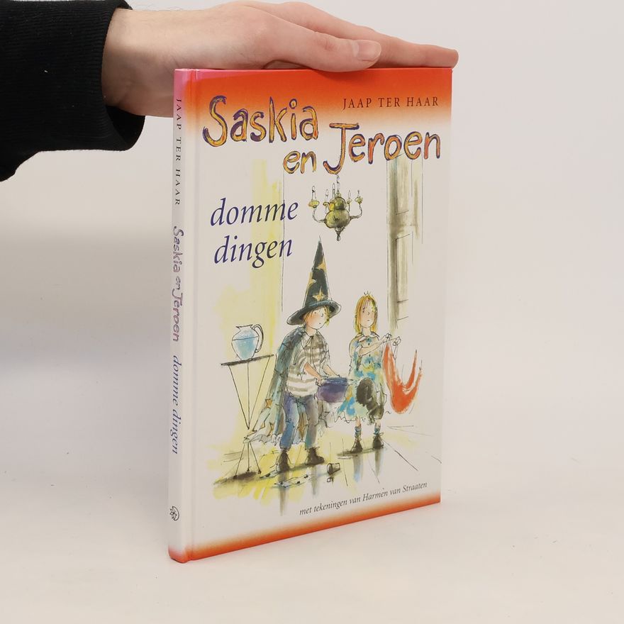 Jaap ter Haar Saskia en Jeroen: Domme dingen