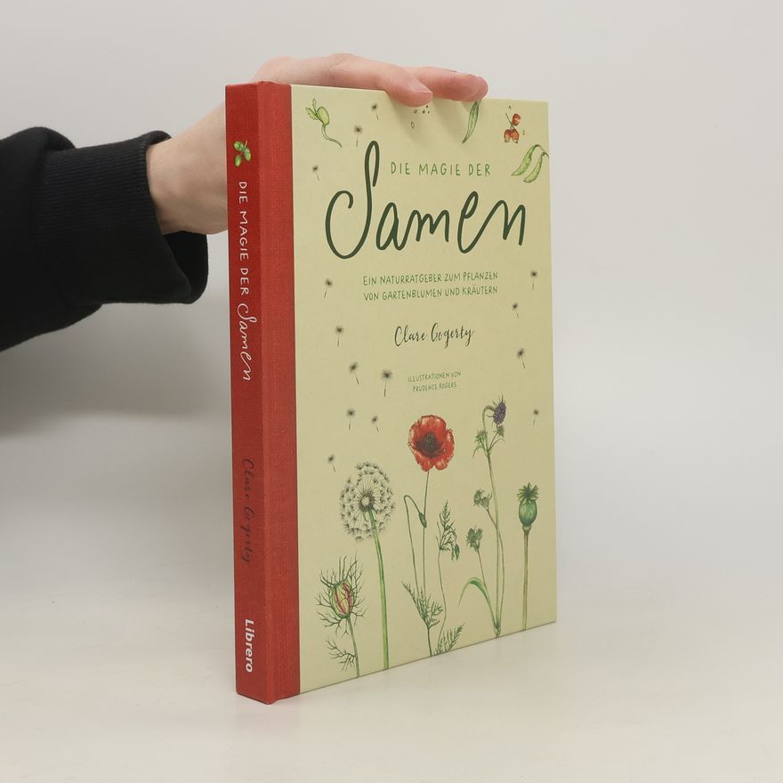 Clare Gogerty Die Magie der Samen