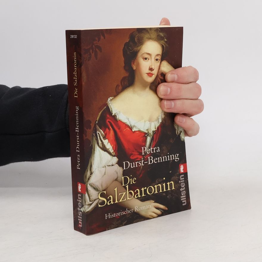 Petra Durst-Benning Die Salzbaronin
