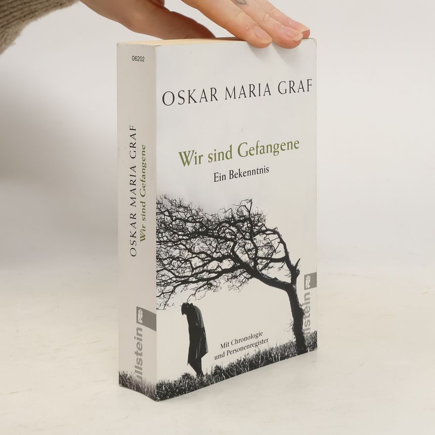 Oskar Maria Graf Wir sind Gefangene