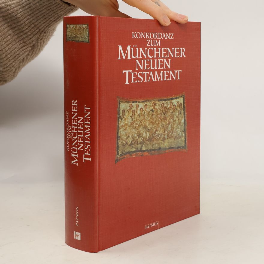 Josef Hainz Konkordanz zum Münchener Neuen Testament