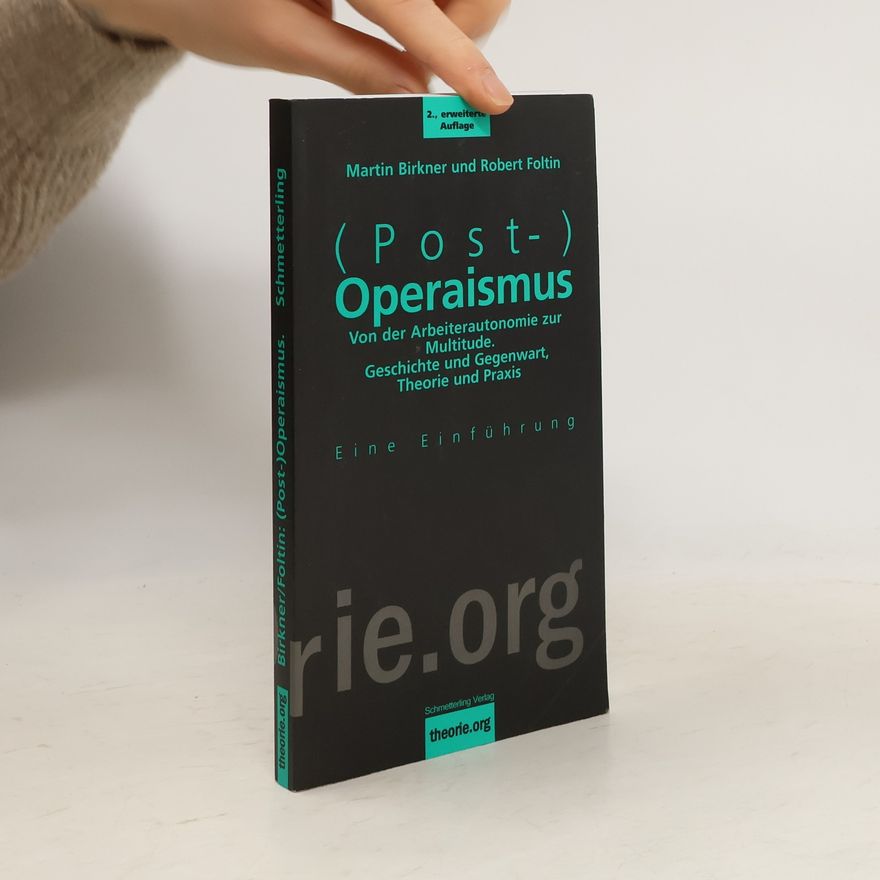 Martin Birkner (Post-)Operaismus