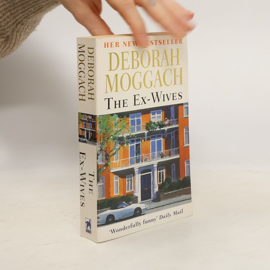 Deborah Moggach The Ex-Wives