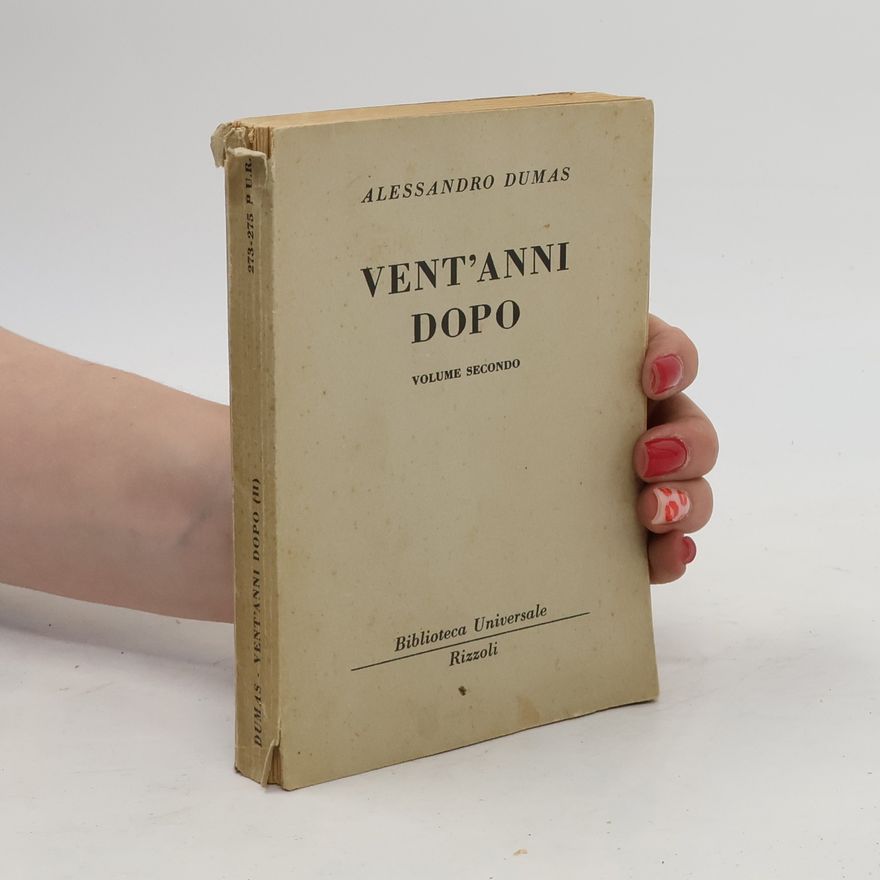 Alexandre Dumas starší Vent'anni dopo 2