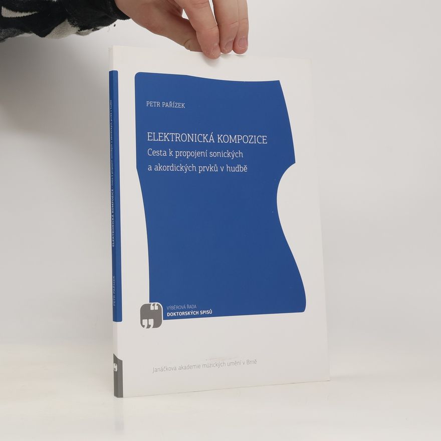 Petr Pařízek Elektronická kompozice