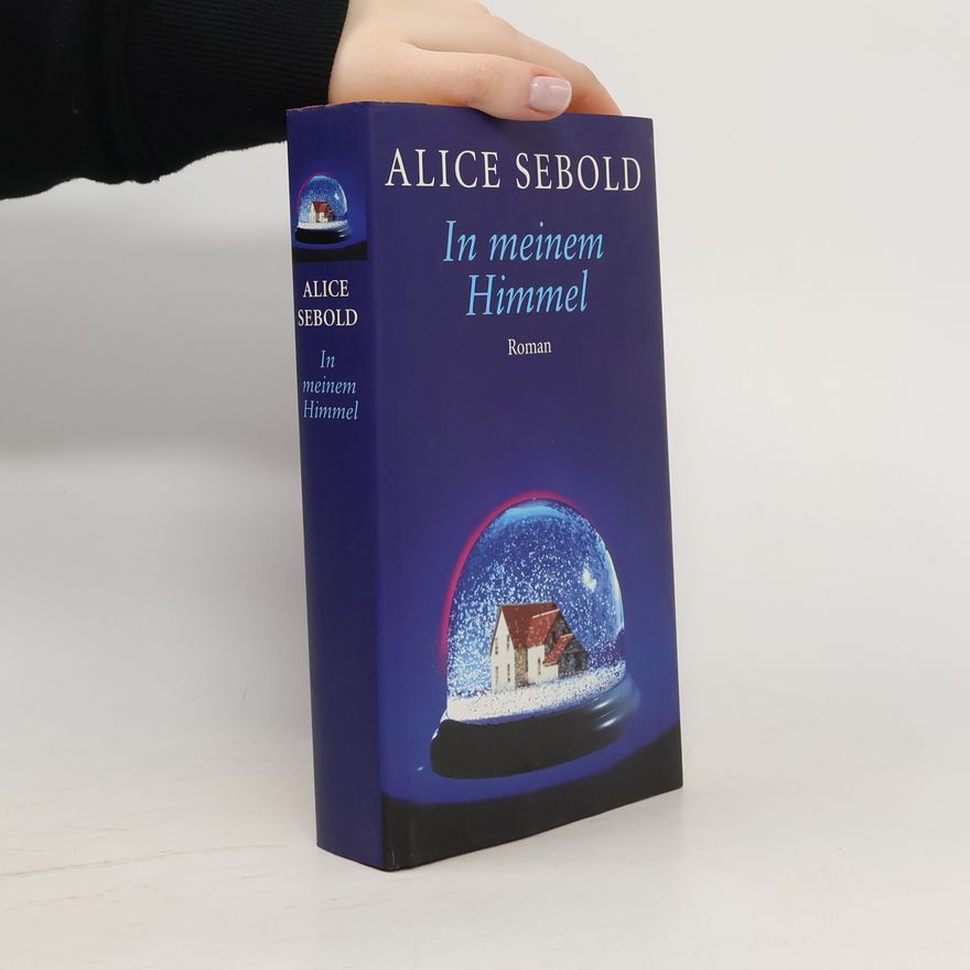 Alice Sebold In meinem Himmel