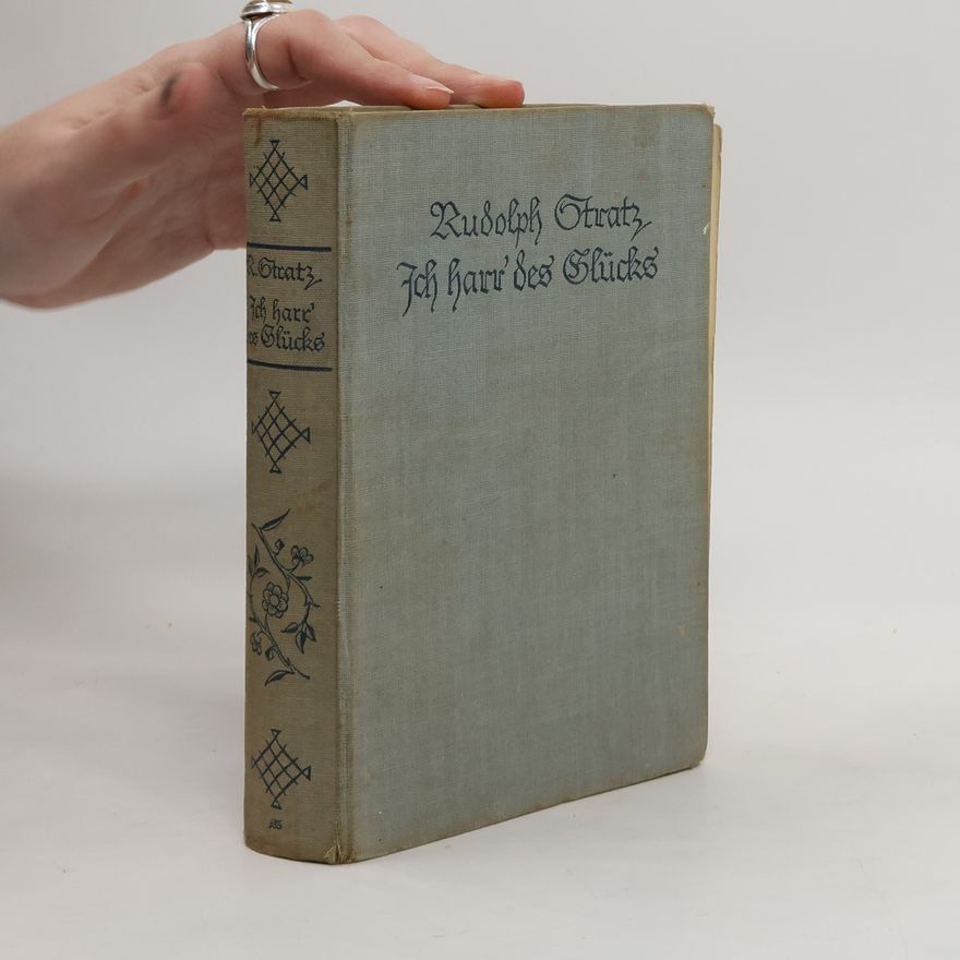 Rudolph Stratz Ich harr' des Glücks