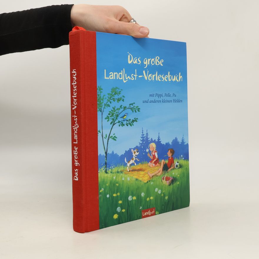 Autorenkollektiv Das große Landlust-Vorlesebuch