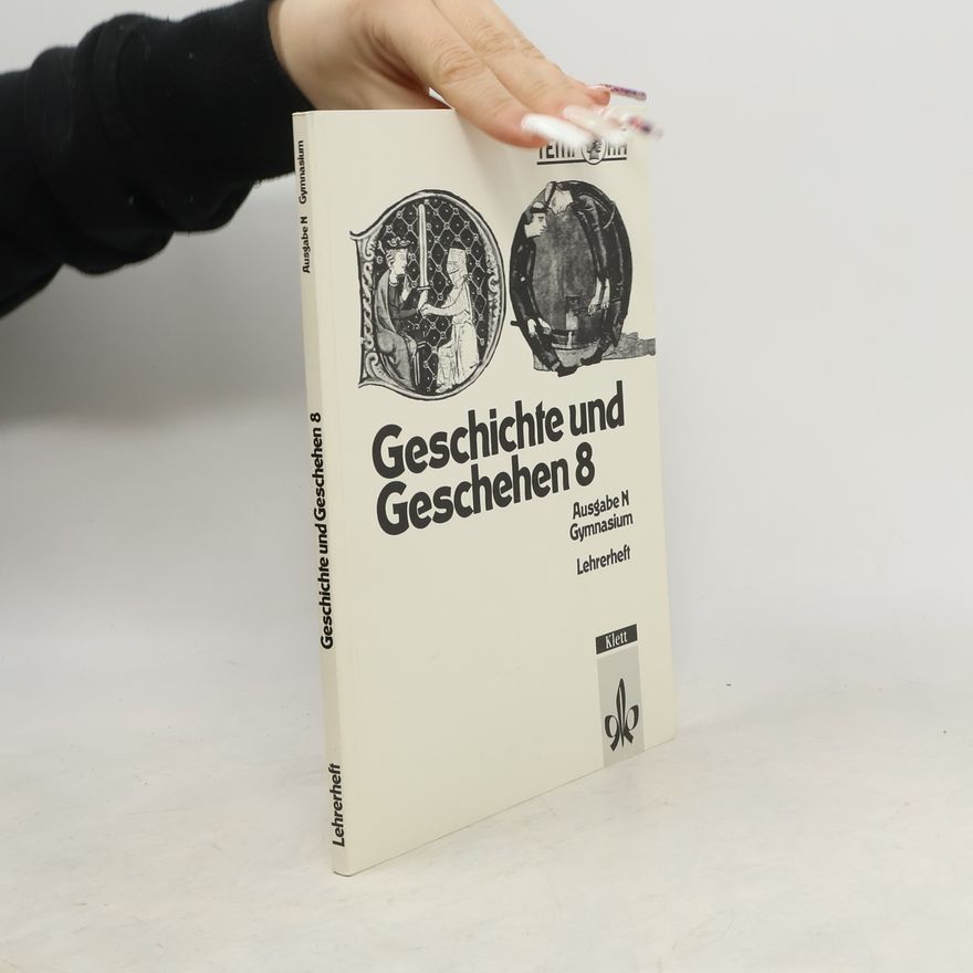 Hans W. Ballhausen Geschichte und Geschehen 2. Ausgabe N. 8. Schuljahr. Lehrerband.