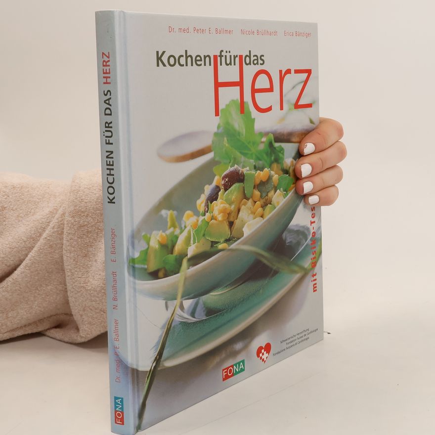 Peter E. Dr. med. Ballmer Kochen für das Herz