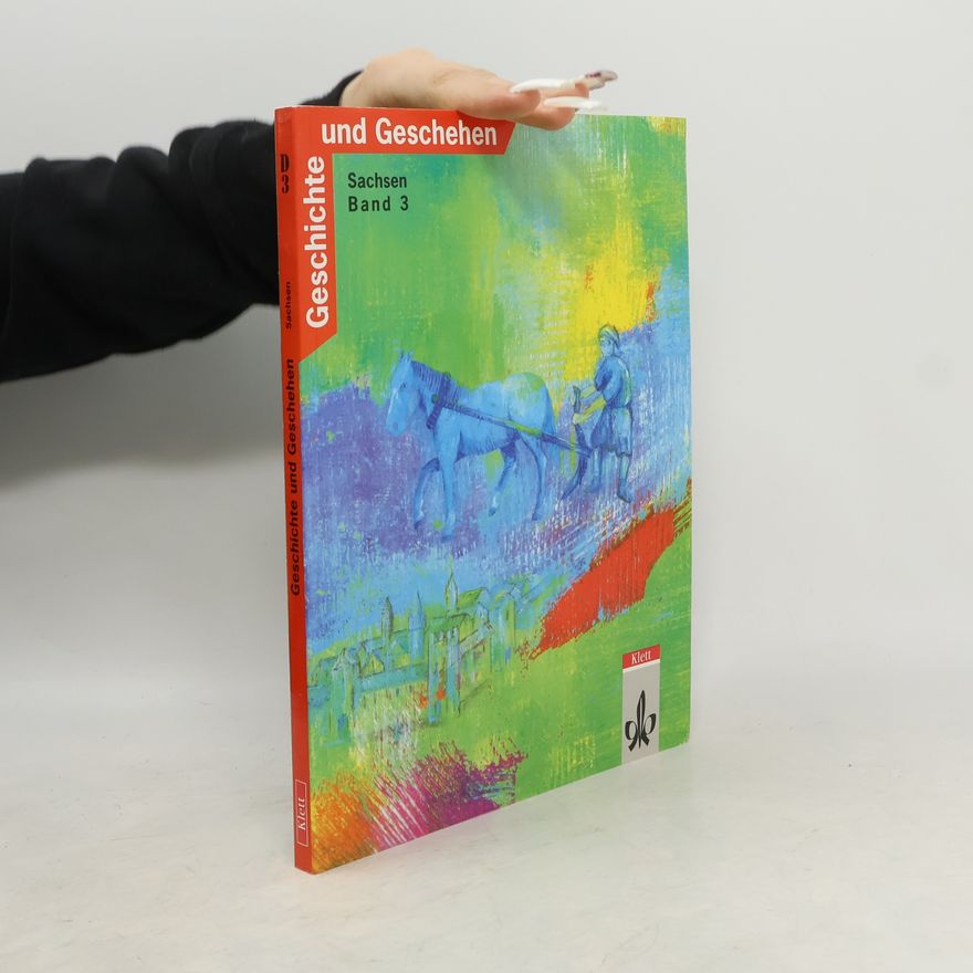 Andreas Dambor Geschichte und Geschehen, Ausgabe D für Sachsen, Bd.3